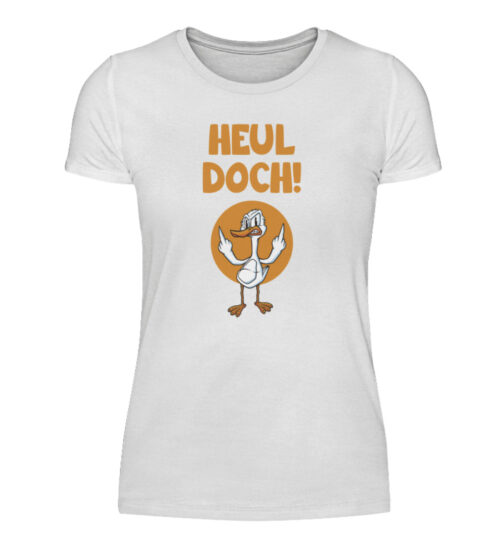 Heul doch! - Damenshirt-3