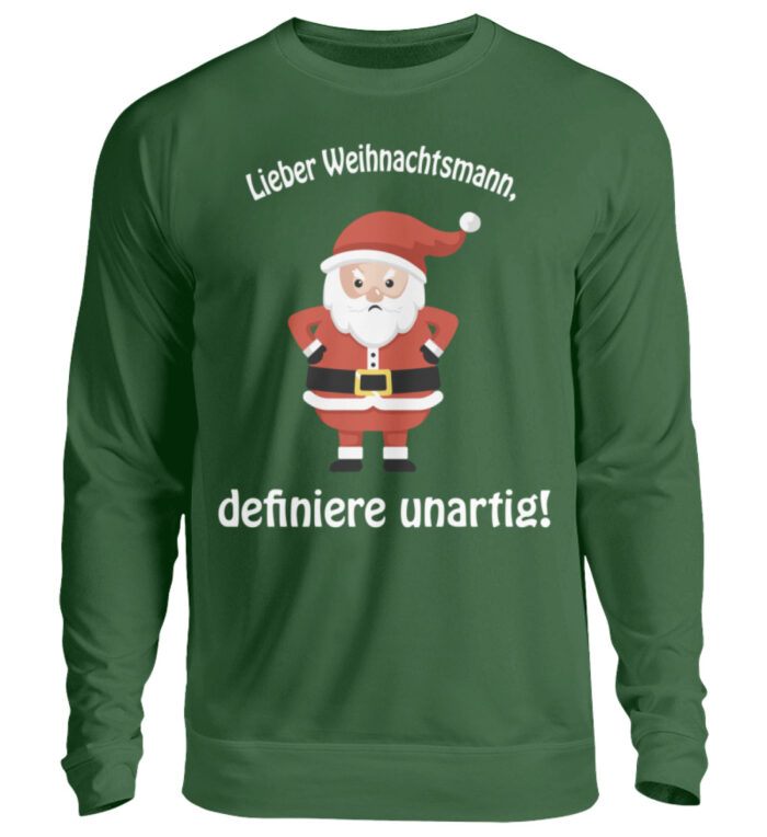 Weihnachtsmann - definiere unartig - Unisex Pullover-833