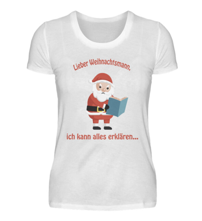 Santa ich kann alles erklären rd - Damenshirt-3