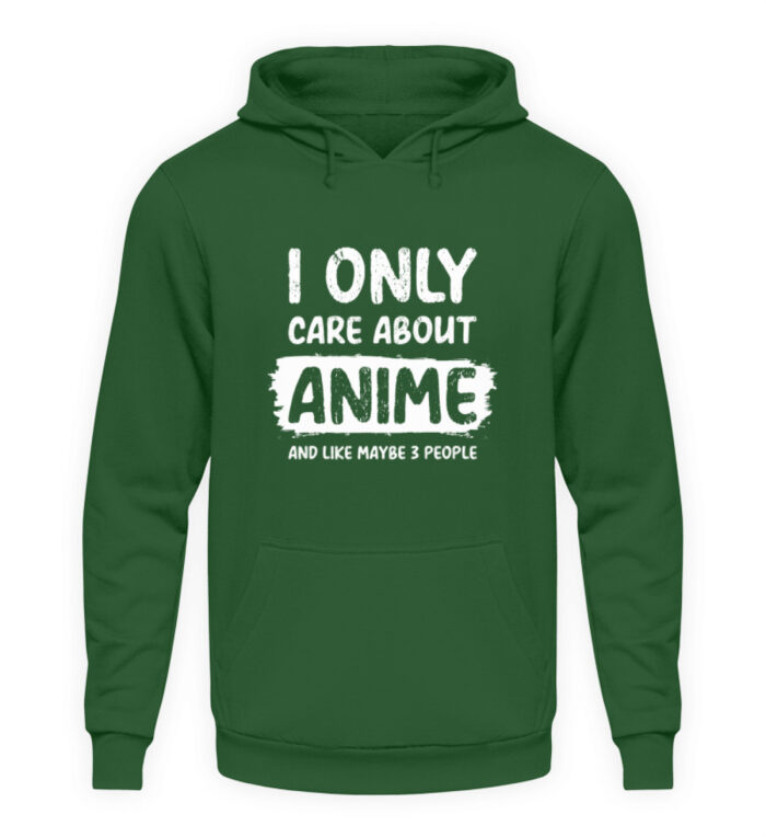I Only Care About Anime - Unisex Kapuzenpullover Hoodie-833
