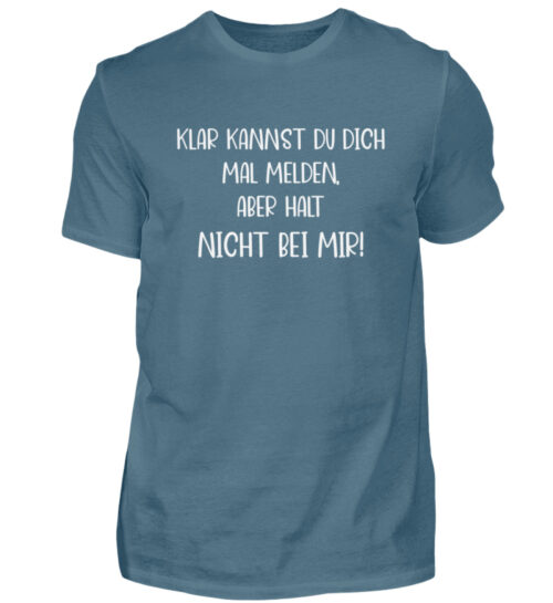 Klar kannst du dich mal melden - Herren Shirt-1230