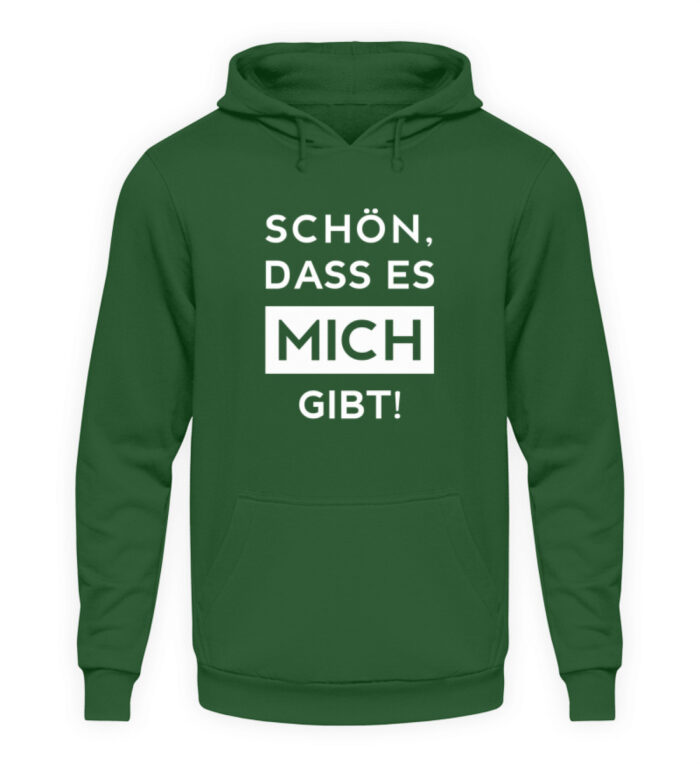 Schön, dass es mich gibt - Unisex Kapuzenpullover Hoodie-833