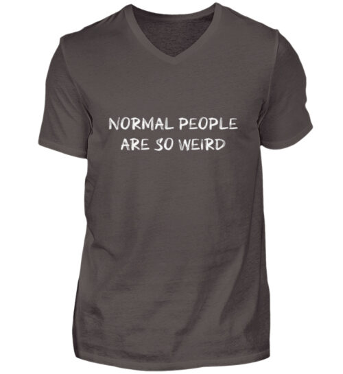 Normal People Are So Weird - Herren V-Neck Shirt-2618