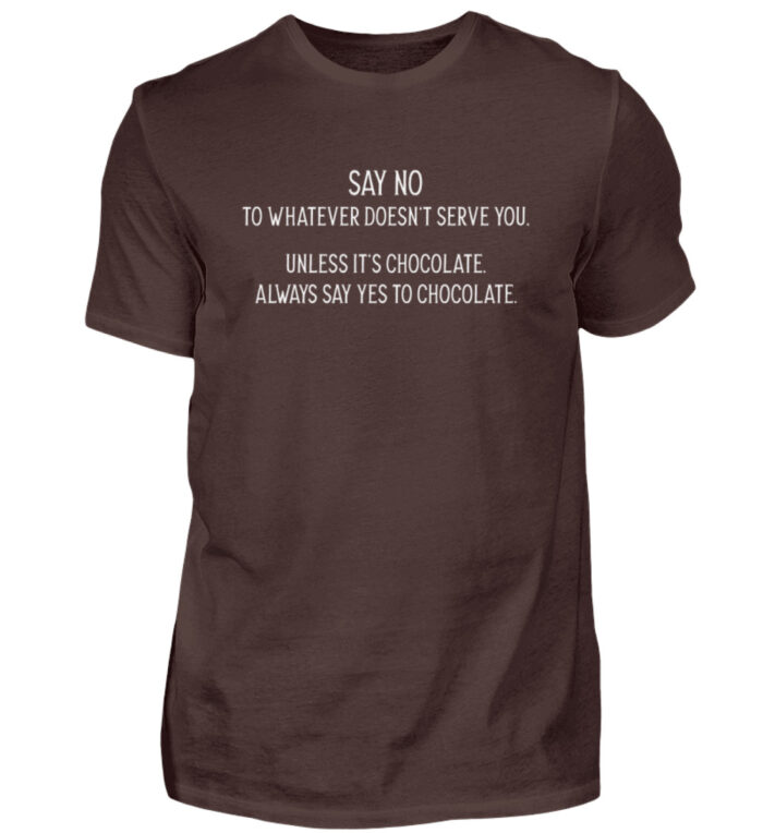 Say no to whatever doesnt serve you - Herren Shirt-1074