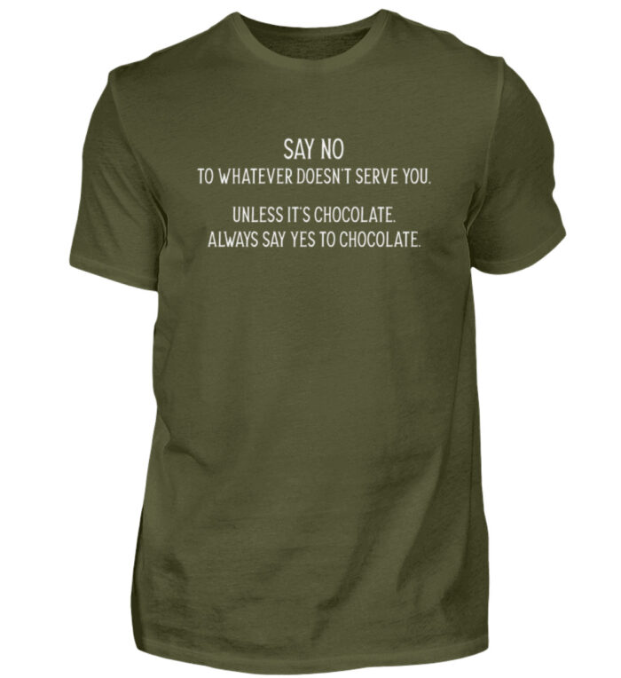 Say no to whatever doesnt serve you - Herren Shirt-1109
