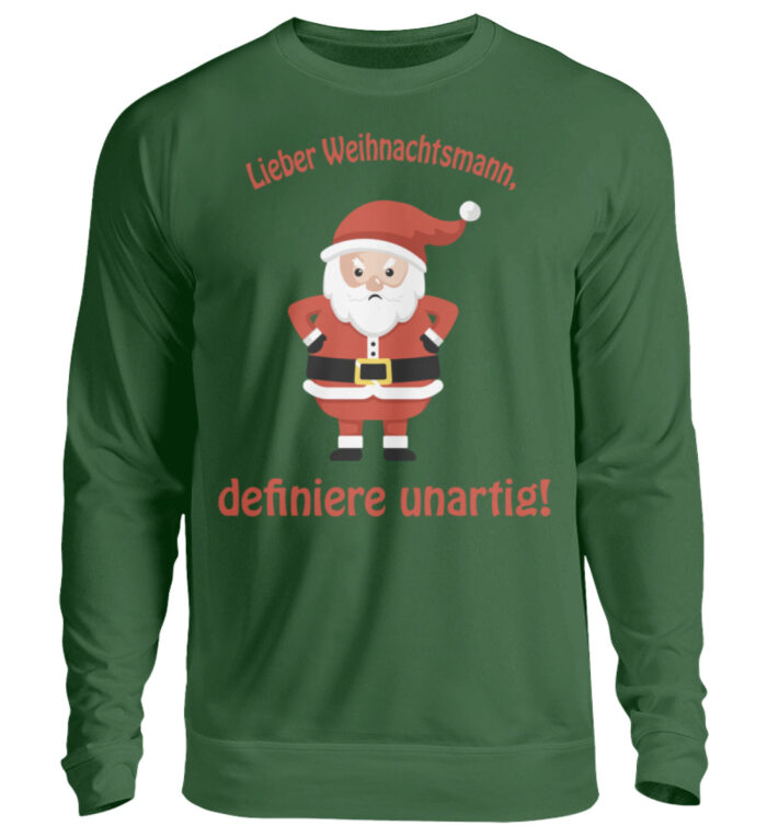 Santa - definiere unartig rd - Unisex Pullover-833