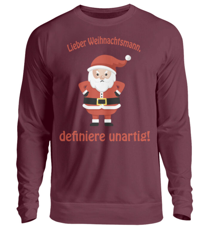 Santa - definiere unartig rd - Unisex Pullover-839