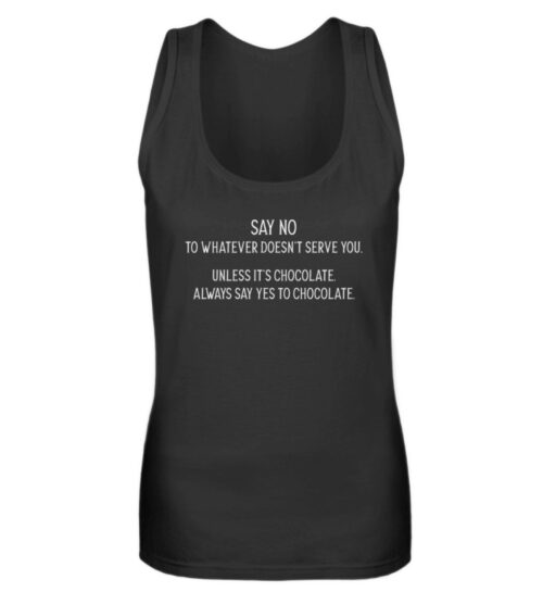 Say no to whatever doesnt serve you - Frauen Tanktop-16
