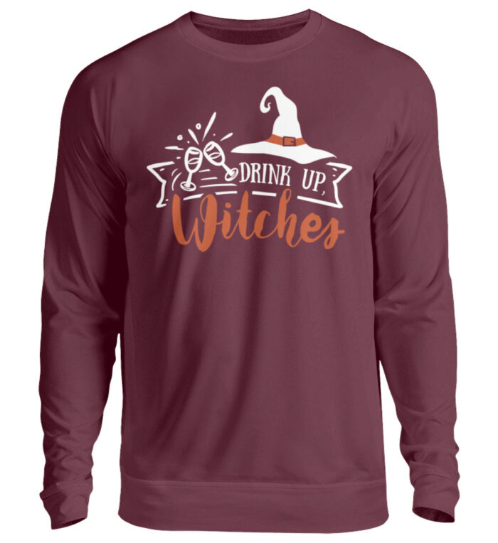 Drink Up Witches - Unisex Pullover-839