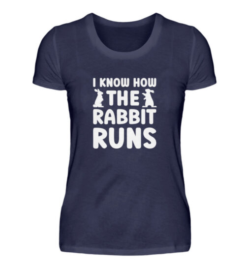 I know how the rabbit runs - Damenshirt-198