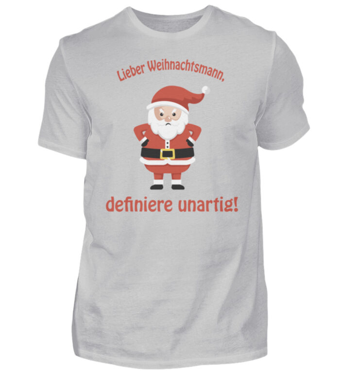 Santa - definiere unartig rd - Herren Shirt-1157