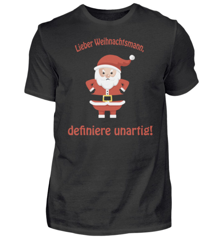 Santa - definiere unartig rd - Herren Shirt-16