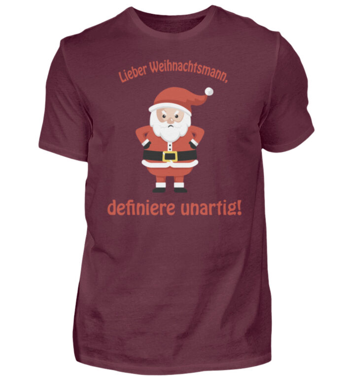 Santa - definiere unartig rd - Herren Shirt-839