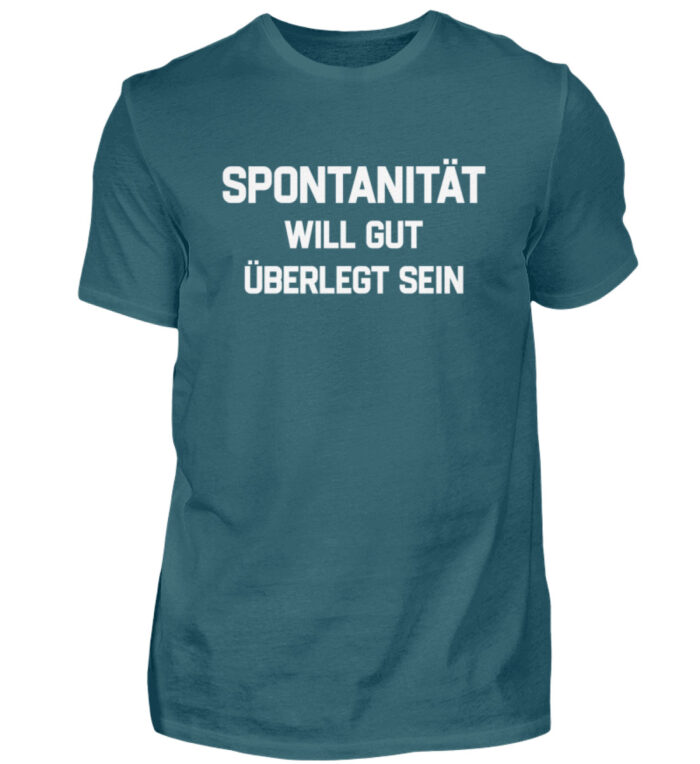 Spontanität will gut überlegt sein - Herren Shirt-1096