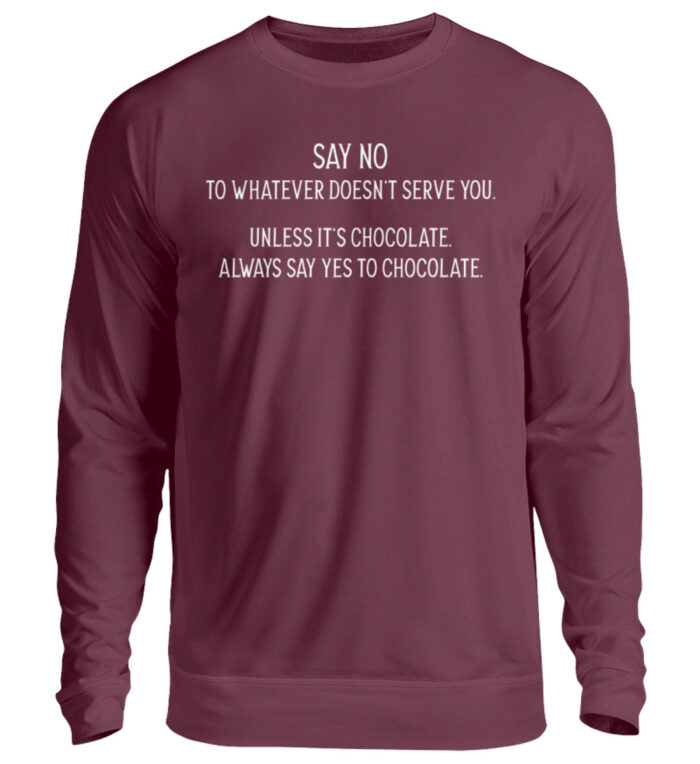 Say no to whatever doesnt serve you - Unisex Pullover-839