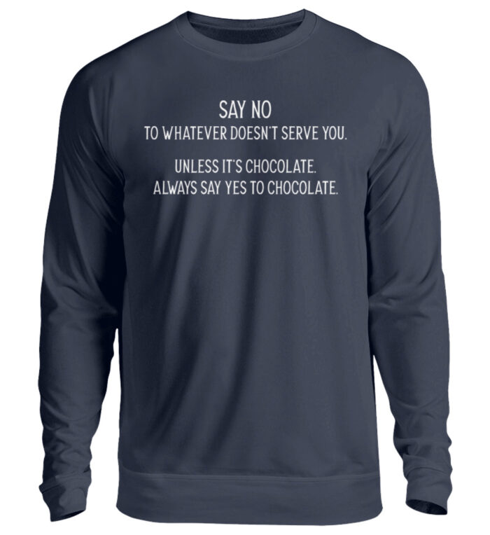 Say no to whatever doesnt serve you - Unisex Pullover-1698