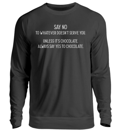 Say no to whatever doesnt serve you - Unisex Pullover-1624