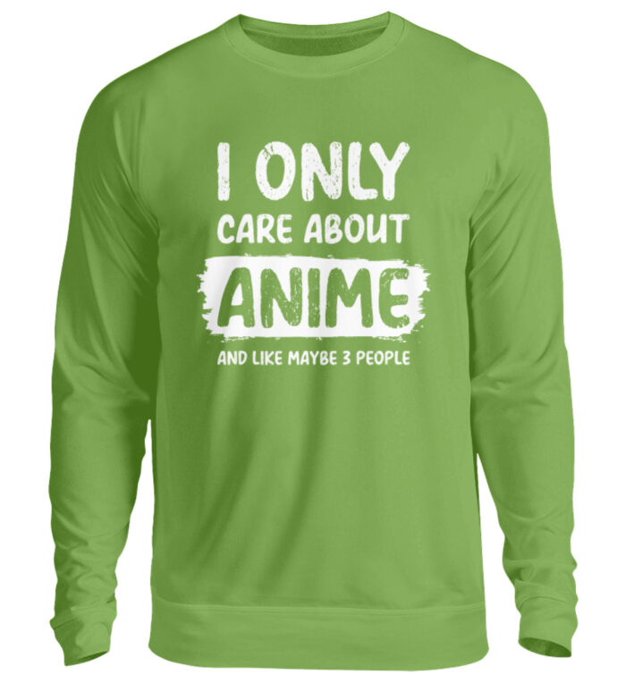 I Only Care About Anime - Unisex Pullover-1646