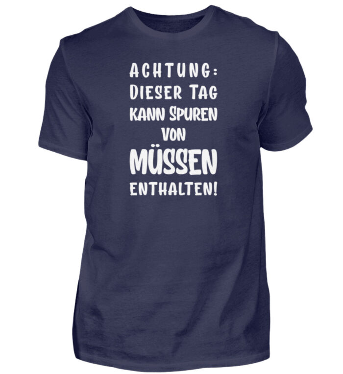 Dieser Tag kann Spuren enthalten - Herren Shirt-198