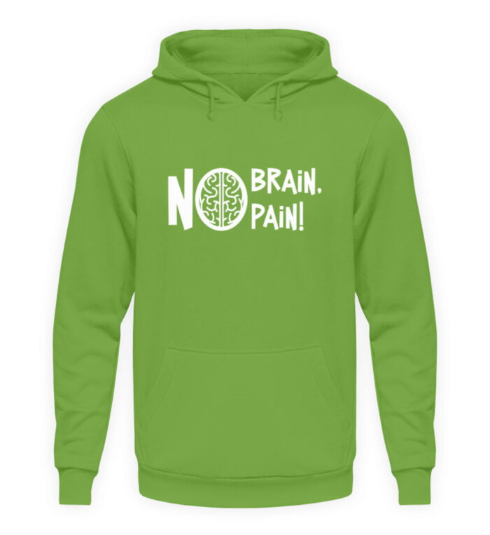 No Brain, No Pain! - Unisex Kapuzenpullover Hoodie-1646