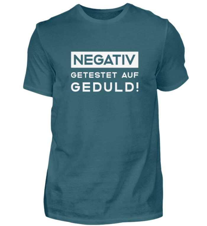 Negativ getestet auf Geduld - Herren Shirt-1096