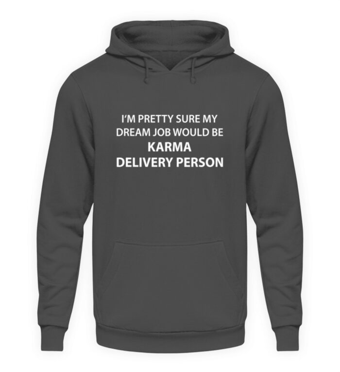 Dreamjob - Unisex Kapuzenpullover Hoodie-1762