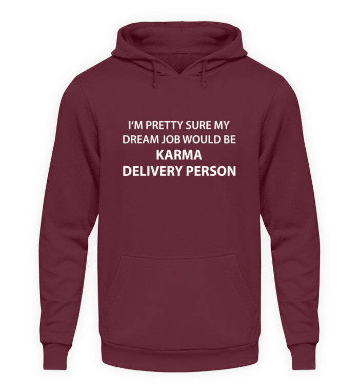 Dreamjob - Unisex Kapuzenpullover Hoodie-839